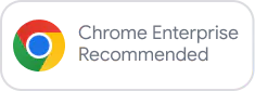 Chrome Enterprise Recommended